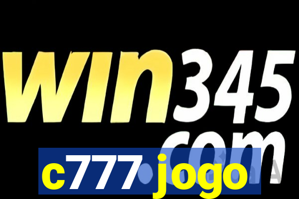 c777 jogo